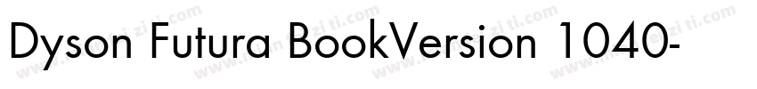 Dyson Futura BookVersion 1040字体转换